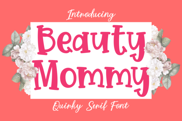 Beauty Mommy Font for Creative Makers