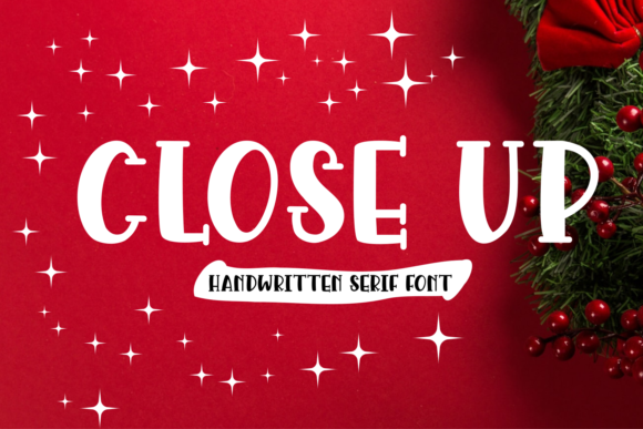 Close Up: A Quirky Serif Font for Creative Campaigns