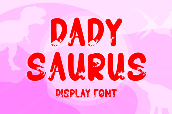 Dadysaurus Font: Playful & Memorable