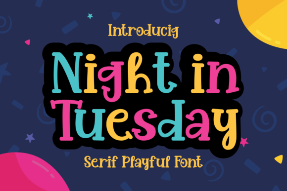 Night in Tuesday Font