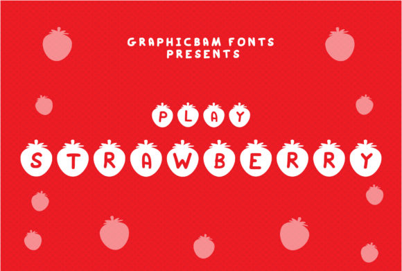 Play Strawberry: A Sweet Typeface for Small Business